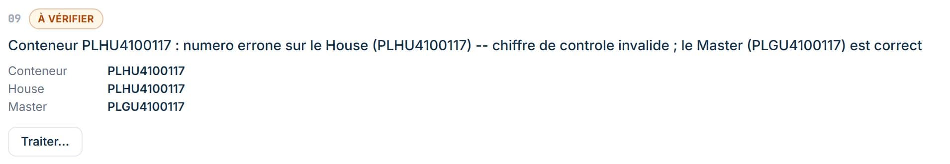 Point à vérifier : numéro de conteneur erroné sur le House, le Master est correct
